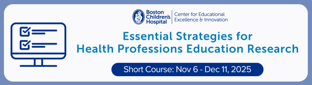 Essential Strategies for Health Professions Education Research
Short Course: November 6th through December 11th, 2025