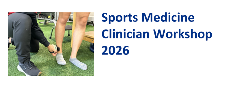 Photo of athletic trainer examining patient's ankle with text that says "Sports Medicine Clinician Workshop 2026"