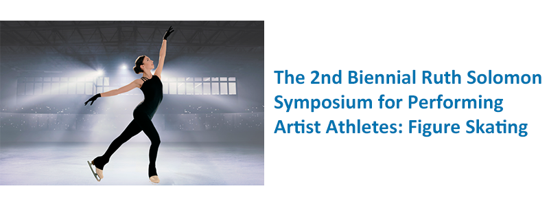 Figure Skater with text: The 2nd Biennial Ruth Solomon Symposium for Performing Artist Athletes: Figure Skating